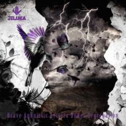 Jiluka : Brave Agonistic Letters Under Segregation